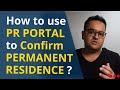 Using the PR Portal to confirm your Permanent Residence Canada Latest Immigration News IRCC Updates