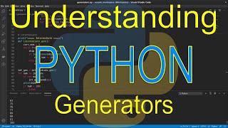 Understanding Python: Generators