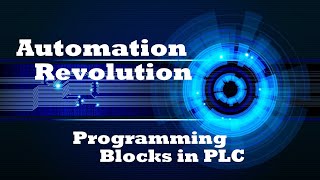 PLC Tutorial 2 : PLC Programming Blocks Organisation block, Function Block, Data Block