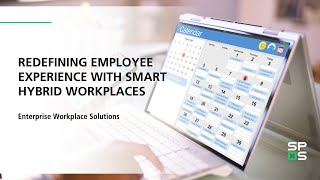 Redefining Employee Experience \u0026 Business Efficiency with SPS Smart Hybrid Workplaces