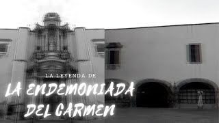 La endemoniada del Carmen de Celaya