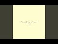Forest Ember Whisper