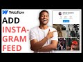How to Add Instagram Feed in Webflow [SIMPLE GUIDE]