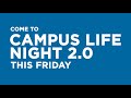 Campus Life Night 2.0 (2018)