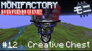 Monifactory Hardmode - Series Finale, Creative Chest [#12]