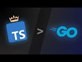 32 Reasons WHY TS IS BETTER Than Go
