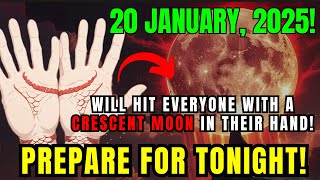 If You Have the Crescent Moon in Your Hand, Everything Changes on the Super Full Moon, Jan 20, 2025!