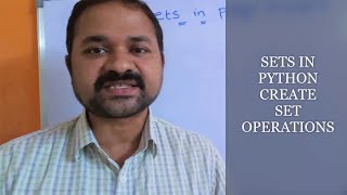 SETS IN PYTHON PART1 || CREATE || SET BASIC OPERATIONS || PYTHON PROGRAMMING