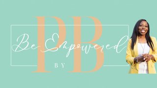 Be Empowered by PB: Get to Know Me