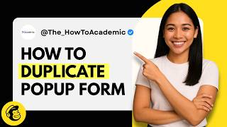 How to Duplicate Popup Form in Mailchimp [Quick Guide]