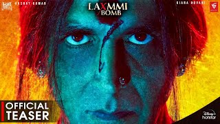 Laxmi Bomb Trailer, Akshay Kumar,Kiara Advani,Laxmi Bomb Full Movie,Laxmi Bomb Box Office Collection