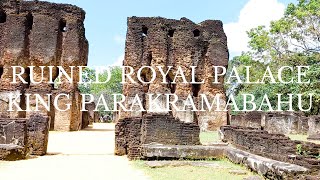 WORLD HERITAGE RUINED ROYAL PALACE,POLONNARUWA/TRAVEL VLOG