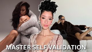 how to VALIDATE YOURSELF | Increase self respect with feminine energy