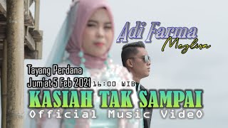 Adi Farma Feat Meylisa - Kasiah Tak Sampai