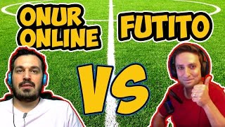 OnurOnline vs Futiito / İddalı Maç / Fifa Ultimate Team Kapışması