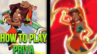 HOW TO PLAY PRIYA! PRIYA GUIDE HOW TO PLAY PRIYA TECH TIPS AND MORE