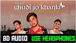 falguni pathak 8D songs  | chudi jo khanki 8D || 8d audio chudi jo khanke || 8D SONGS HINDI