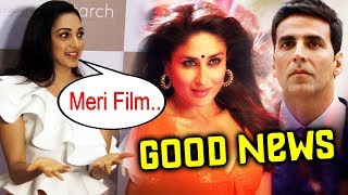 Kiara Advani Reaction On Akshay Kumar, Kareena Kapoor's GOOD NEWS