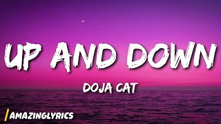 Doja Cat - Up And Down "One minute I feel sh*t, next minute I'm the sh*t"