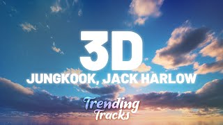 Jungkook ft. Jack Harlow - 3D (Clean - Lyrics)
