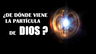 ¿Quién creó la partícula de DIOS? - El Bosón de Higgs
