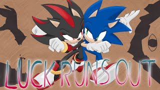 Luck Runs Out - [Epic The Musical x Sonic The Hedgehog]