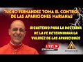 ULTIMA HORA: TUCHO FERNANDEZ DECIDIRA LA VALIDEZ DE LAS APARICIONES CON NUEVO DOCUMENTO DEL VATICANO