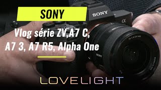 Sony Alpha One, Sony A7 R5, Sony A7 3, Sony A7 C, Sony ZV : Lequel choisir ?