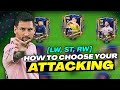 7 TIPS To CHOOSE Your ATTACKING in EA FC Mobile 24