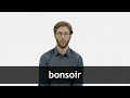 How to pronounce BONSOIR in French