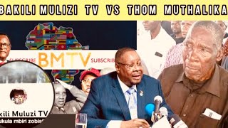 BAKILI MULUZI TV VS THOM MUTHALIKA ~BROTHER WA PETER MUTHALIKA