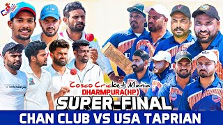 Final-Chan Club(Naag \u0026 Gattu \u0026 Achi \u0026 Sheru) Vs Usa Taprain(Sukhi \u0026 Harman \u0026 Dhunna \u0026 Ravi)