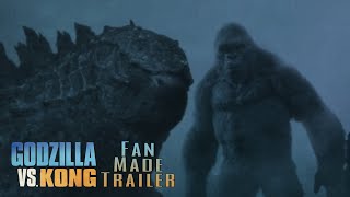 Godzilla vs Kong (2021) - Fan Made Trailer