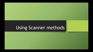 Using Scanner Methods in Java, pt 1