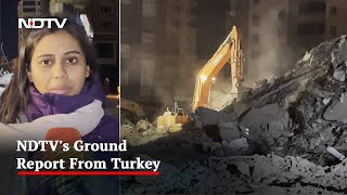 Turkey Earthquake: NDTV's Report From Ground Zero