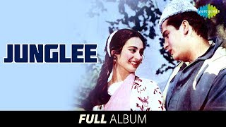 Junglee | Full Album | Shammi Kapoor | Saira B | Ehsan Tera Hoga |Yahoo Chahe Koi Mujhe