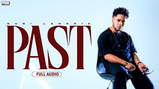 Past- Guri Lahoria(Official Video) | Devilo | Grand Studio