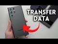 How to Transfer Data to Your New Samsung S23/Ultra From Android & iPhone