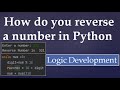 17. What is the logic to reverse a number in Python?