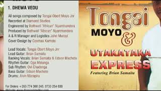 Obert 'Tongai Jnr' Moyo - Dhewa vedu