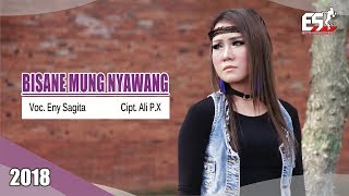 Eny Sagita - Bisane Mung Nyawang