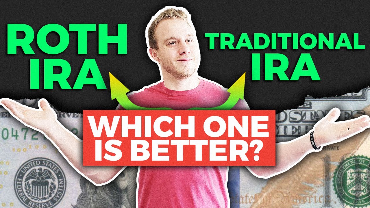 Roth Ira Vs Traditional Ira Which One Is Better My