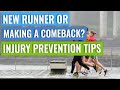 New to Running or Making a Comeback? Injury Prevention Tips to Consider