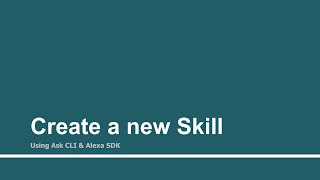 Create a new Skill | Part - 12 | Create custom Alexa skill using AWS Lambda function