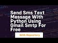 Send sms text message with python using gmail smtp for free