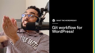How to set up a Git workflow for WordPress development