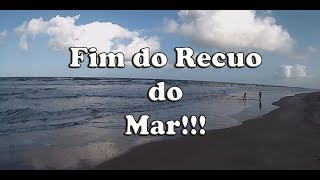 Fim do Recuo do Mar e agora é só diversão.