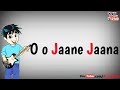 O o Jaane jaana | Love song | WhatsApp Status video | Cute Love Status