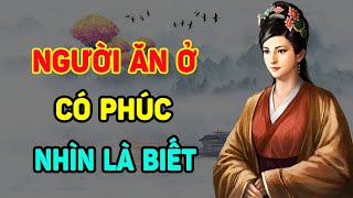 Cổ Nhân Giảng Người CÓ PHÚC HAY KHÔNG Nhìn Vào 5 Điều Này Là Biết| NTG