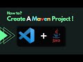 Create your 1st .. maven project in VS Code | Java maven project